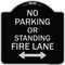 Signmission No Parking or Standing Fire Lane W/ Bidirectional Arrow Heavy-Gauge Alum, 18" x 18", BS-1818-23684 A-DES-BS-1818-23684 - alternate 1